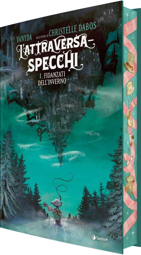 L'attraversaspecchi. Il graphic novel. Vol. 1: Fidanzati dell'inverno Vanyda Christelle Dabos
