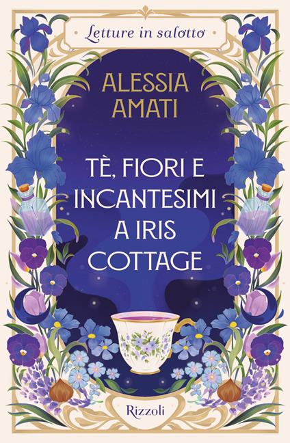 Tè, fiori e incantesimi a Iris Cottage Alessia Amati