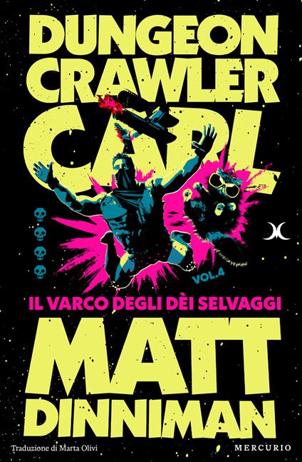 Il varco degli dei selvaggi Matt Dinniman
